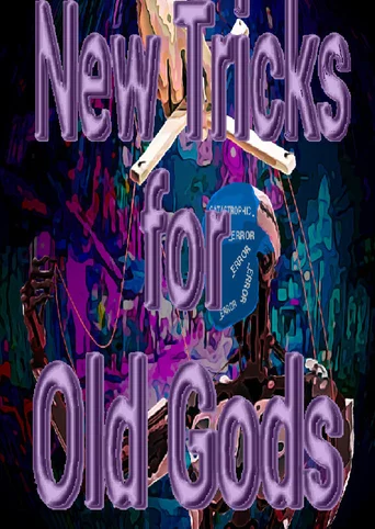 New Tricks for Old Gods
