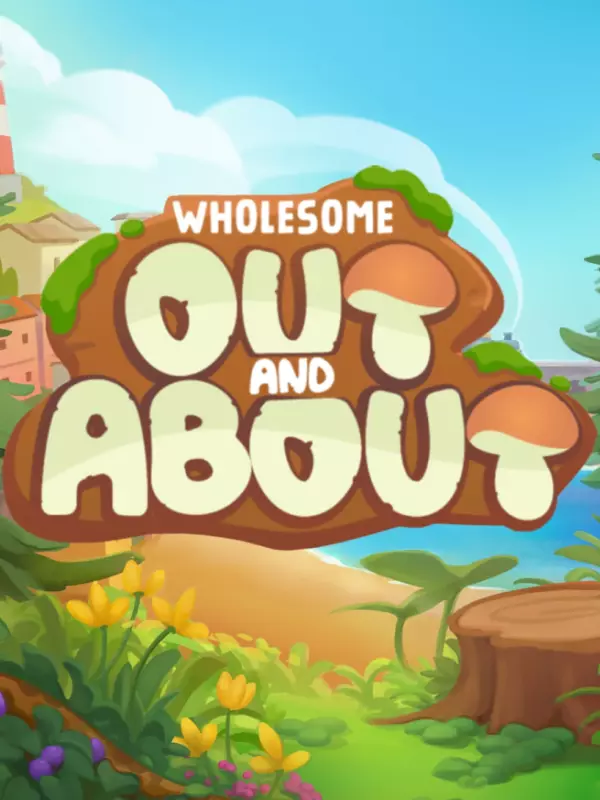 Wholesome: Out and About