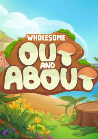 Wholesome: Out and About
