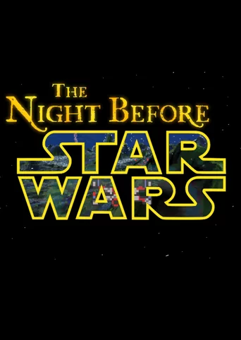 The Night Before Star Wars