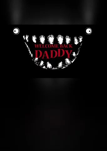 Welcome Back Daddy