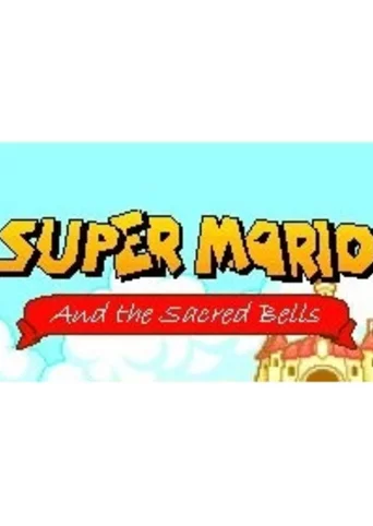 Super Mario and the Sacred Bells