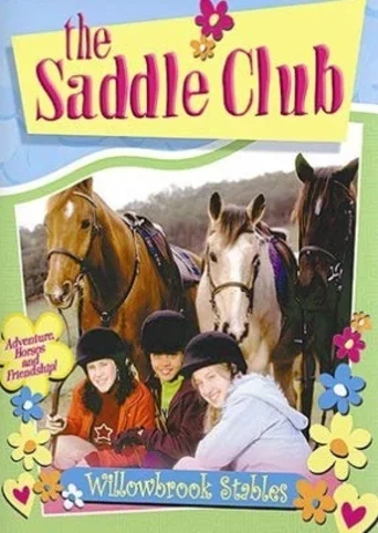 The Saddle Club: Willowbrook Stables