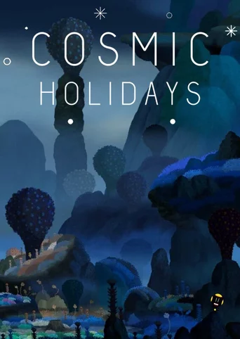 Cosmic Holidays