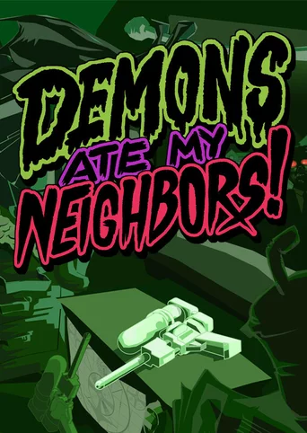 Demons Ate My Neighbors!