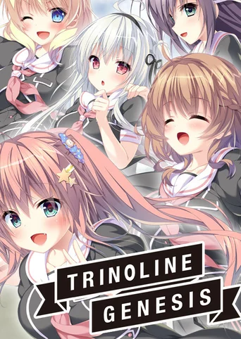 Trinoline: Genesis