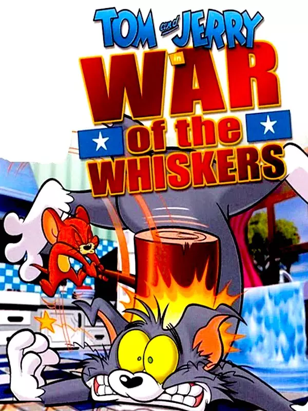 Tom and Jerry: War of the Whiskers