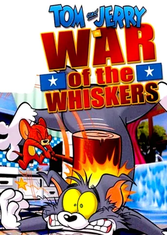 Tom and Jerry: War of the Whiskers