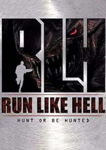 Run Like Hell: Hunt or Be Hunted