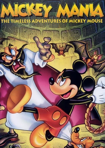 Mickey Mania: The Timeless Adventures of Mickey Mouse