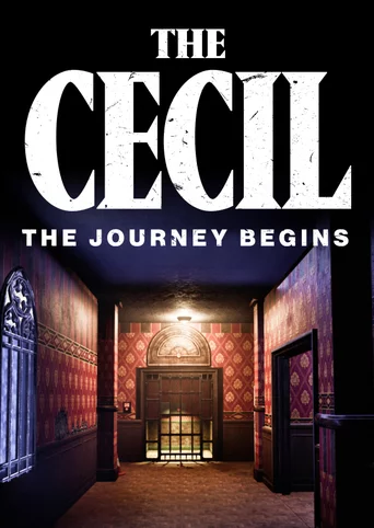 The Cecil: The Journey Begins