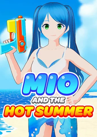 Mio and the Hot Summer