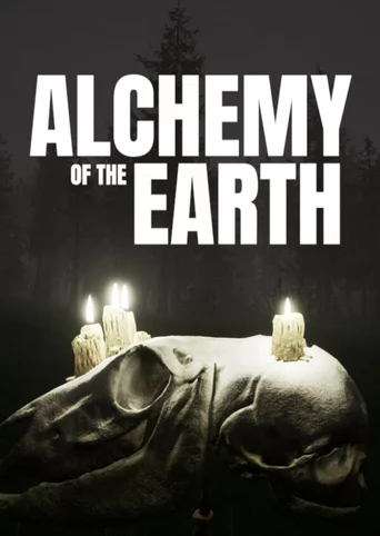 Alchemy of the Earth