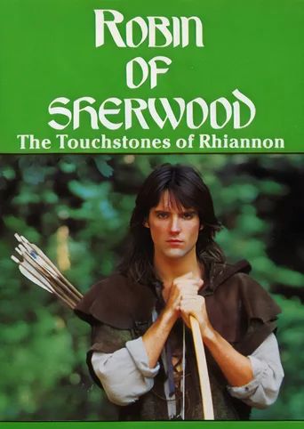 Robin of Sherwood: The Touchstones of Rhiannon