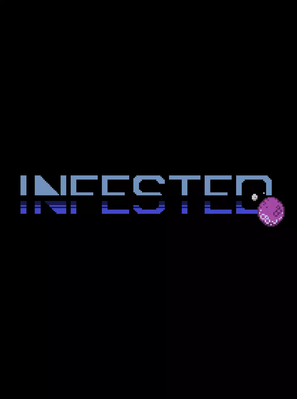 Infested