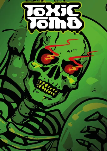 Toxic Tomb