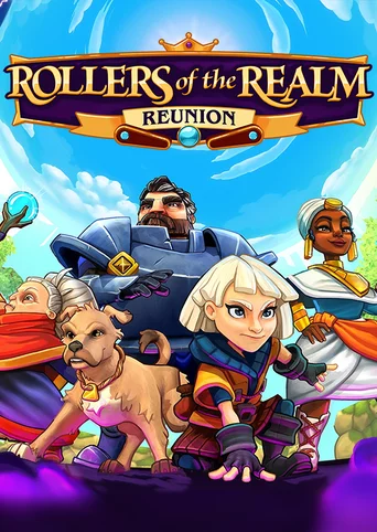 Rollers of the Realm: Reunion