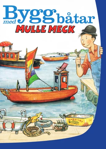 Bygg Båtar med Mulle Meck