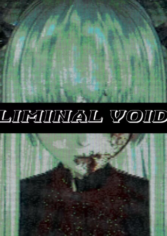 Liminal Void