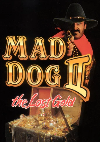 Mad Dog II: The Lost Gold