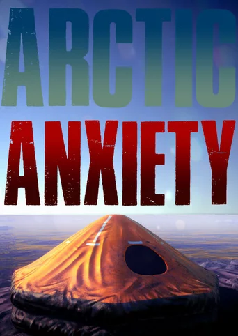 Arctic Anxiety
