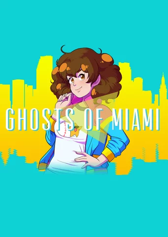 Ghosts of Miami