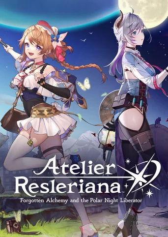 Atelier Resleriana: Forgotten Alchemy and the Polar Night Liberator