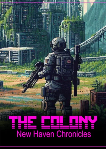 The Colony: New Haven Chronicles