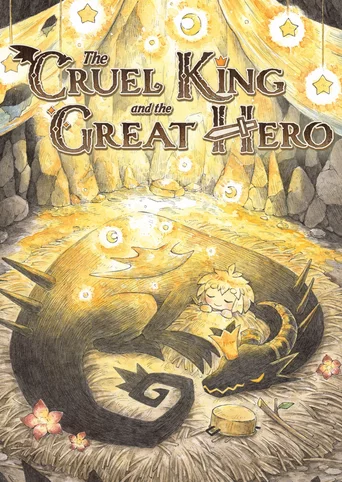 The Cruel King and the Great Hero