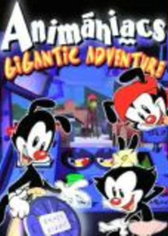 Animaniacs: A Gigantic Adventure