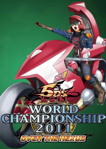 Yu-Gi-Oh! 5D's World Championship 2011: Over the Nexus