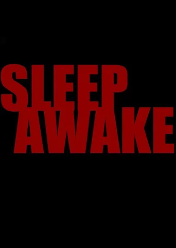 Sleep Awake