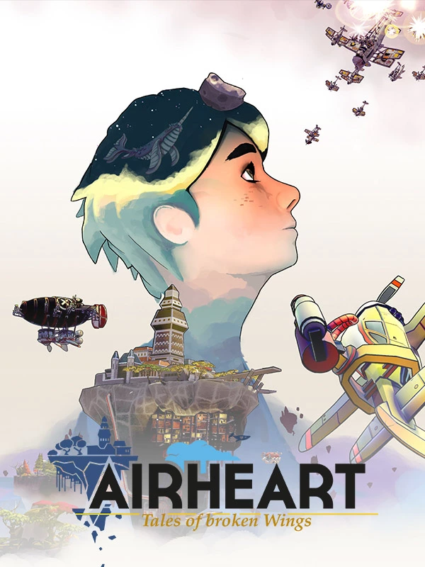 Airheart: Tales of Broken Wings