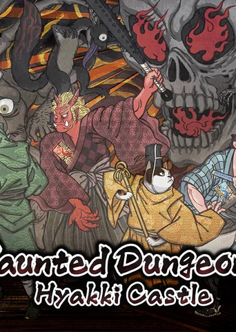 Haunted Dungeons: Hyakki Castle