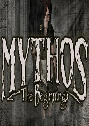 Mythos: The Beginning