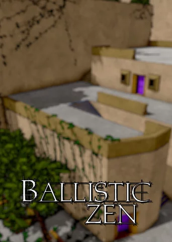 Ballistic Zen