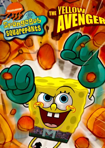 SpongeBob SquarePants: The Yellow Avenger