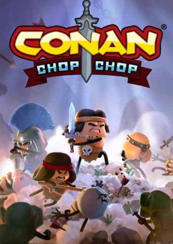 Conan Chop Chop