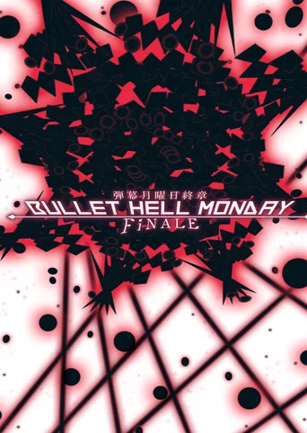 Bullet Hell Monday Finale