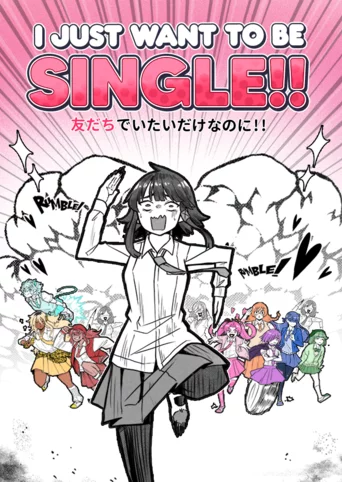 I Just Want to Be Single!!
