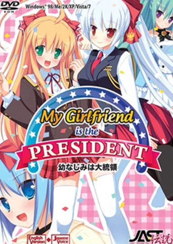 My Girlfriend is the President