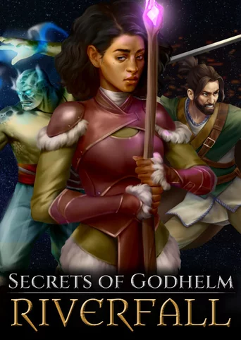 Secrets of Godhelm: Riverfall