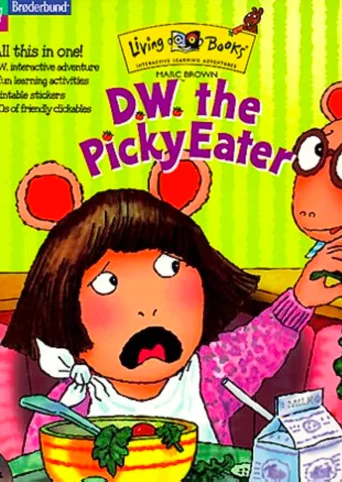 Living Books: D.W. the Picky Eater