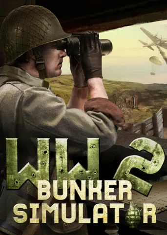 WW2: Bunker Simulator