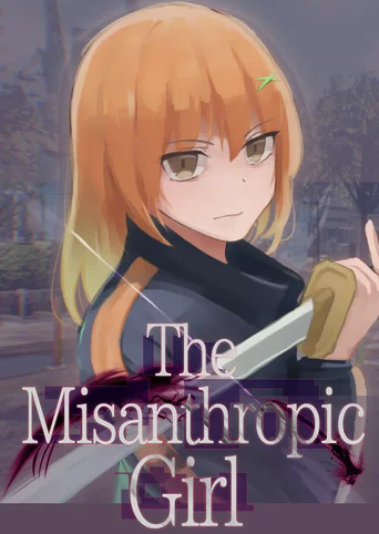 The Misanthropic Girl