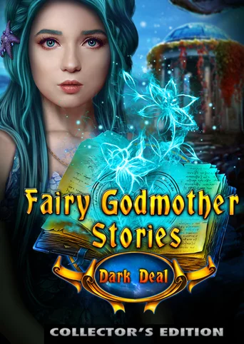 Fairy Godmother Stories: Dark Deal - Collector's Edition