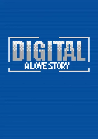 Digital: A Love Story