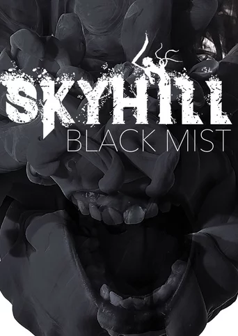 SKYHILL: Black Mist