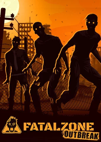 FatalZone: Outbreak