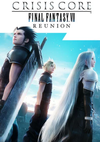 CRISIS CORE –FINAL FANTASY VII– REUNION